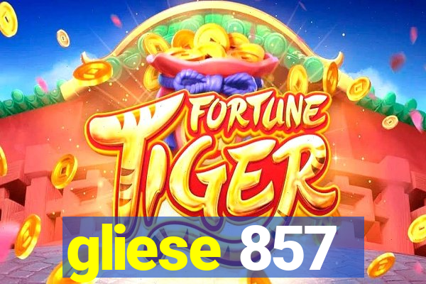 gliese 857